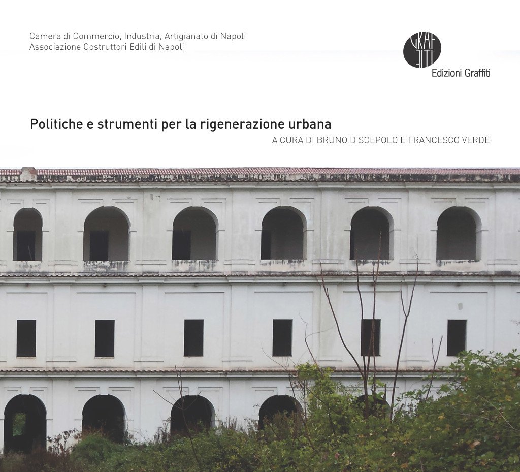 POLITICHE E STRUMENTI PER LA RIGENERAZIONE URBANA