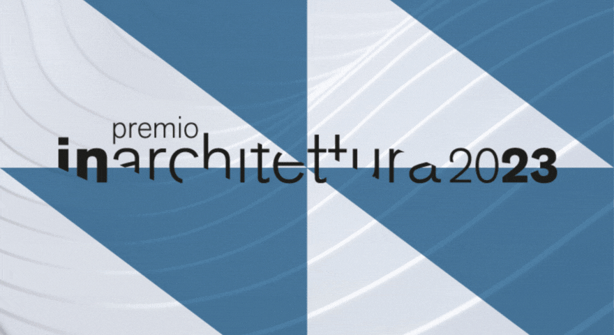 PREMIO IN/ARCHITETURA 2023