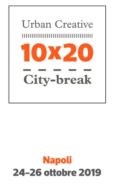 URBAN CREATIVE CITY – BREAK NAPOLI